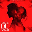 Andres Castillo feat Camila Soruco - Formas de Amor
