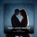 DNDM - Deep Love Inside Hayit Murat Remix