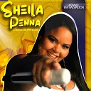 Sheila Penna - Eu J Tava em Outra Ao Vivo
