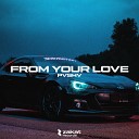 PVSHV - From Your Love
