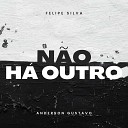 Anderson Gustavo feat FELIPE SILVA - Bendito o Senhor