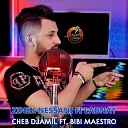 Cheb Djamil feat Bibi Maestro - Zinek Nessani Fi Labnat