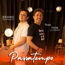Bruno Baruque feat Tom Cleber - Passatempo