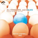 Royce Campbell Trio feat Bob Bowen Ron Free - I Thought About You