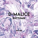 D Malice - Rhythmik