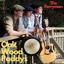 OakWoodPaddys - The Ferryman
