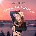 Nika Berry - Солнце на ресницах Remix
