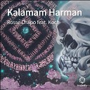 Rosse Chapo feat Koch - Kalamam Harman