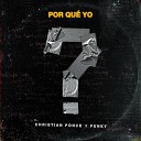 Christian Ponce Funky - Por Que Yo