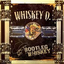 Whiskey D - Just Got Paid