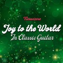 Nessarose - I Heard The Bells On Christmas Day Classic Guitar Remastered…