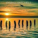 Daryll Mitchell - Call on Me