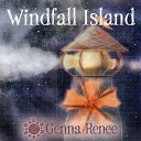 Genna Renee - Windfall Island