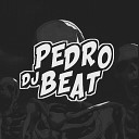 Dj Pedro Beat - RITMADA DA DEEP WEB