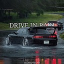 m0meNteR - DRIVE IN RAIN sped up
