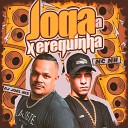 MC MN DJ JOEL MIX - Joga a Xerequinha