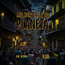 DJ Yoo ALUXX Mc Delux - Melhor Baile do Planeta