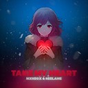 MXND3X Neelame - TAKE MY HEART