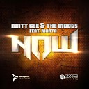 Matt Cee The Moogs feat Marta - Now Matteo Marini Radio Mix