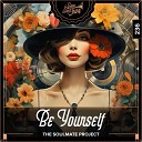 The Soulmate Project - Be Yourself Instrumental
