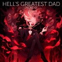 Jackie O feat Sabi tyan - Hell s Greatest Dad