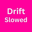 phonk - Drift Slowed