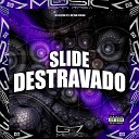 DJ LEILTON 011 MC BM OFICIAL G7 MUSIC BR - Slide Destravado