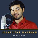 Aman Sharma - Jaane Jigar Jaaneman Remix