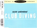 Style Unlimited - Club Diving Stereophonic Dream Mix