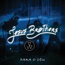 Jesus Brothers - Filho Meu