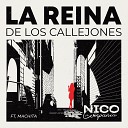 Nico y la Compa a feat Machita - La Reina de los Callejones