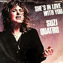 S QUATRO - Shes in love with you