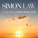 Simon Law feat Caron Wheeler - Morning Love