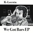 K Locsta - Outro Shout Outs