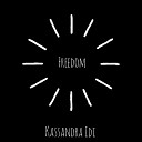 Kassandra IDI - Freedom