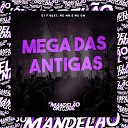 Mc Mn Mc Gw DJ F Beat - Mega das Antigas