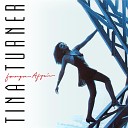 Tina Turner - Foreign Affair Shep Pettibone One In A Million Club…