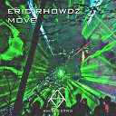 Eric Rhowdz - Move Extended mix