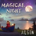 ALGIN - MAGICAL NIGHT