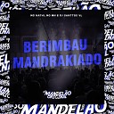 MC Nathi Mc Mn DJ Santtos VL - Berimbau Mandrakiado