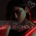 Mzade - Melancholy