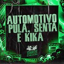 MC DUARTT DJ PBEATS DJ ADL - Automotivo Pula Senta e Kika