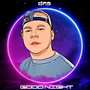 DFS - Good Night Original Mix