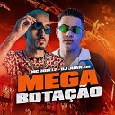 DJ Juan ZM feat MC DOM LP - Mega Bota o