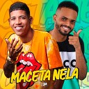 Mc V2 BNB no beat - Maceta Nela