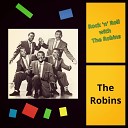 The Robins - All of a Sudden My Heart Sings