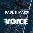 Paul Maks - Voice Original mix
