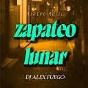 Aleteo Music Dj Alex Fuego - Zapateo Lunar