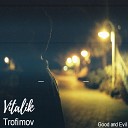 VITALIK TROFIMOV - Черный цвет в моду