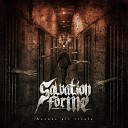 Salvation For Me - Ashes of My Hatred